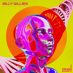 Billy Gillies - DNA (Loving You) [feat. Hannah Boleyn] [ZUEZEU Remix]