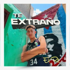 TE EXTRAÑO
