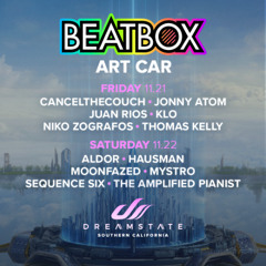 Thomas Kelly Live @ Dreamstate So Cal (Beatbox Artcar) 11/21/25