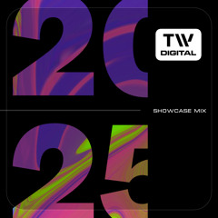 TW_DIGITAL_Showcase_2025_MIX