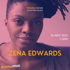 ZENA EDWARDS @ Veranda | 26/11/22