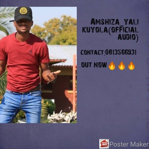 Amshiza_yali kuyola mp3 (official audio)