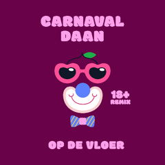 Op De Vloer (18+ Remix)