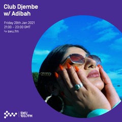 Club Djembe w/ Adibah - 29th JAN 2021