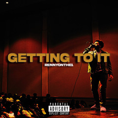 rennyonthe1 - getting to it