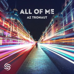 Aztronaut - All Of Me (Radio Edit)