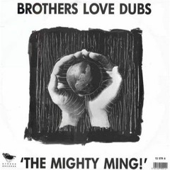 BROTHERS LOVE DUBS 'MIGHTY MING' J. RAINBOW SCS EDIT