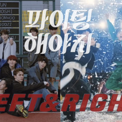 [MASHUP] SEVENTEEN - Left & Right - × BSS -  파이팅 해야지 (Fighting) feat. Lee Young Ji