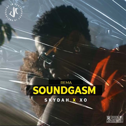 SKYDAH X XO - SOUNDGASM(FT.REMA)BUY = FDL