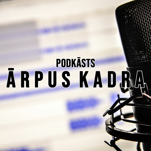 #81 Ārpus Kadra: Virslīga jau maija beigās? Kādas ir Kuruca izredzes NBA draftā?