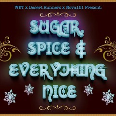 Sugar n Spice  Endgame Set 12-24-22(Heavier DNB)