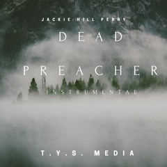 Jackie Hill Perry - Dead Preacher Instrumental (Remake)