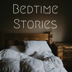 Bedtime Stories