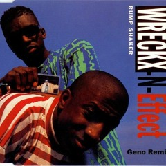 Wreckx N Effects - Rump Shaker (Geno Remix)MP3