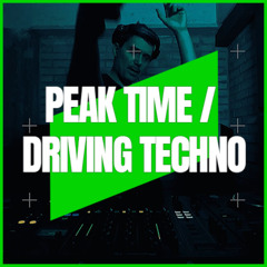 PEAK TIME / DRIVING TECHNO | MIX 183 | 131-137BPM
