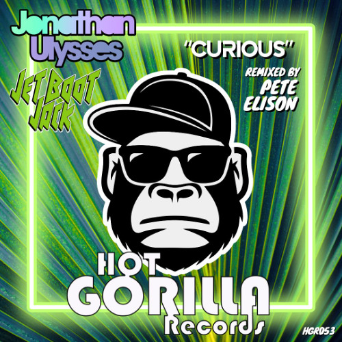 Jet Boot Jack & Jonathan Ulysses - Curious (Pete Ellison remix)