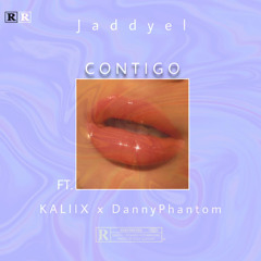 contigo-ft kaliix & Dannyphantom