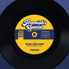 King Stanley/O.L.M. When time come (VINYL ONLY, 300 copies)