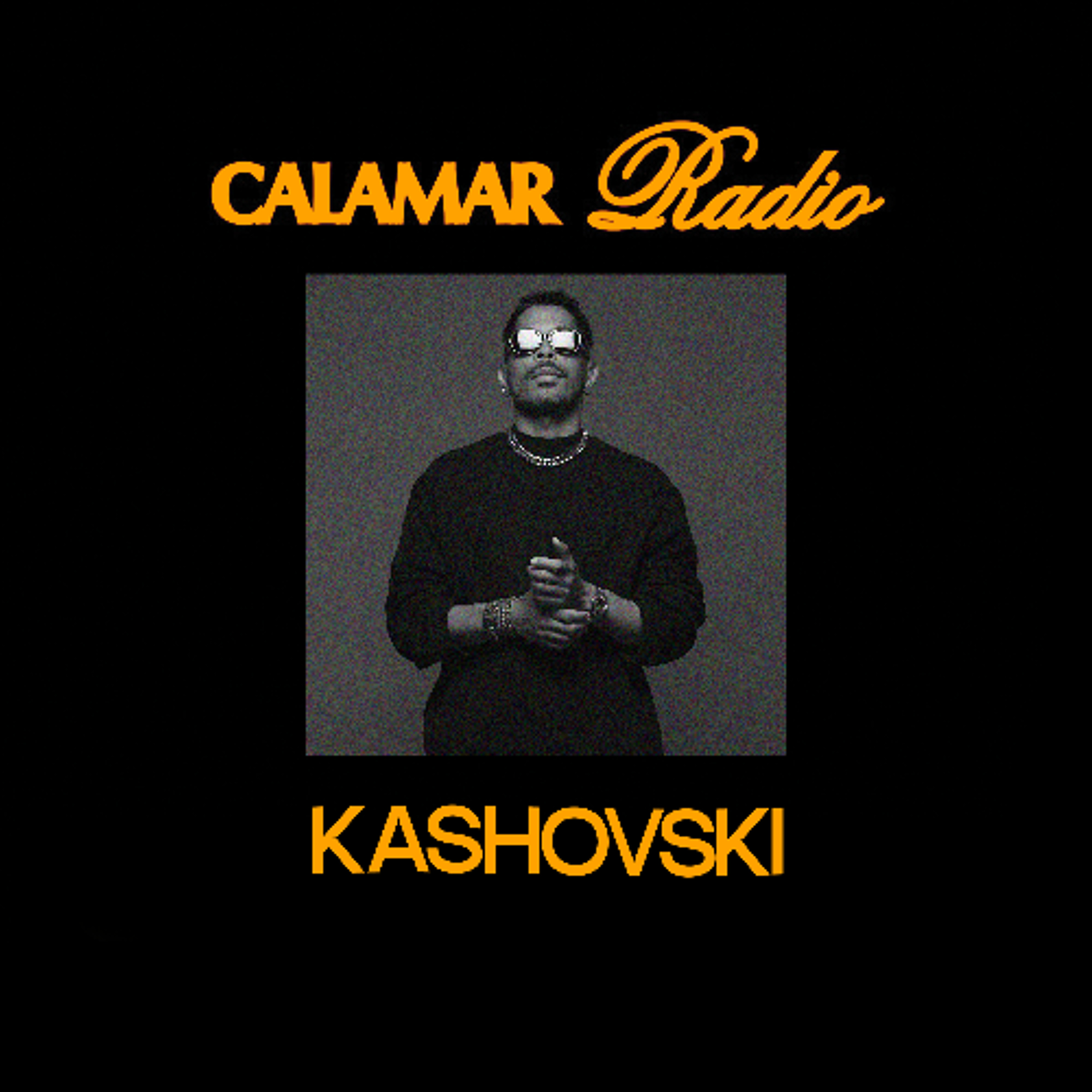 CALAMAR RADIO SHOW - KASHOVSKI 23.01.26 episode artwork