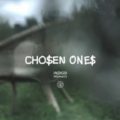 INDIGO PROPHETS - CHO$EN ONE$ (prod. By Nassuh Eyé)