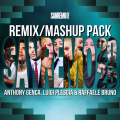 SANREMO 2025 REMIX/MASHUP PACK by Anthony Genca, Luigi Plescia & Raffaele Bruno *FREE DOWNLOAD*