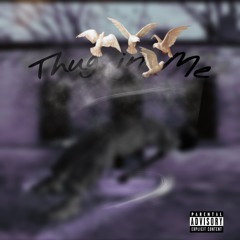 Thug In Me