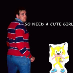 so need a cute girl (clean)