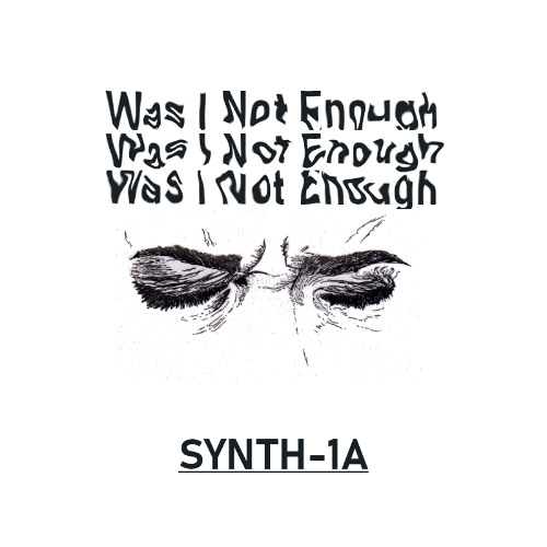 Was I Not Enough