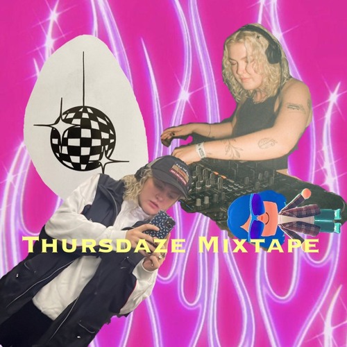 Give Me a Break! Thursdaze Mixtape