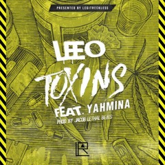 Toxins Ft. Yahmina ( Prod. by @JacobLethal )