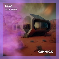 Elva - Talk To Me (Radio Edit)