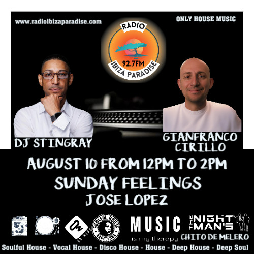 #19. August 10. Radio Ibiza Paradise Sunday Feelings Program Compilation by DJ Stingray