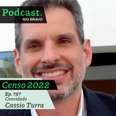 Podcast 757 – Cassio Turra: O Censo 2022 e o fim do bônus demográfico