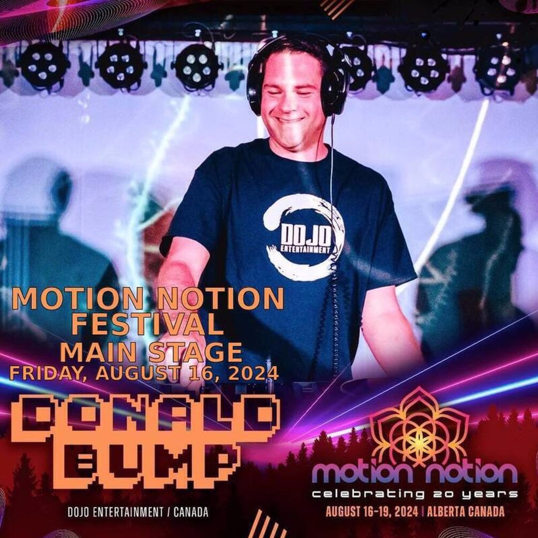 Stream Donald Bump - Motion Notion 2024 / Main Stage by Donald Bump ...
