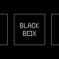 BLACK BOX