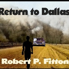 Return to Dallas-Episode 1