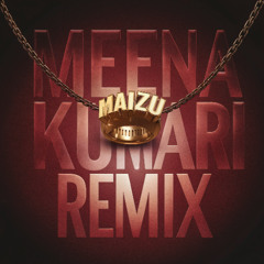 Meena Kumari - MAIZU Remix