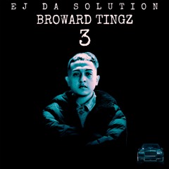Broward Tingz 3 (Prod. kowalski)
