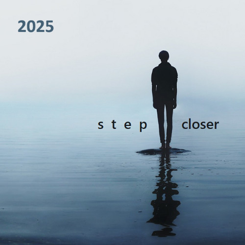 Step Closer 2025