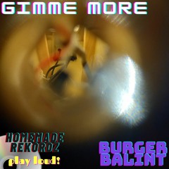 gimme more (demo)