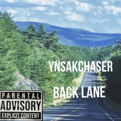 YnSakchaser - Back Lane