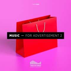 Music For Advertisement 2 - Montage