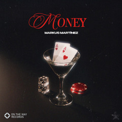 Markus Martinez - Money