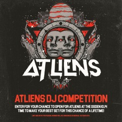 ATLiens Ogden Dj Contest Mix