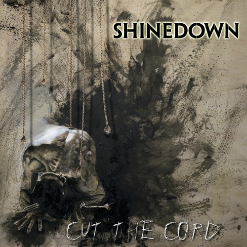 Stream Cut The Cord by Shinedown | Listen online for free on SoundCloud