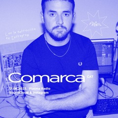 EP45 🌸 Comarca x Plasma Radio