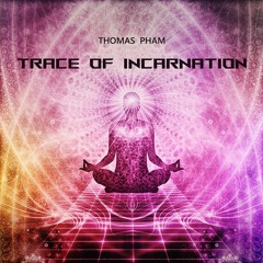 Trace of Incarnation