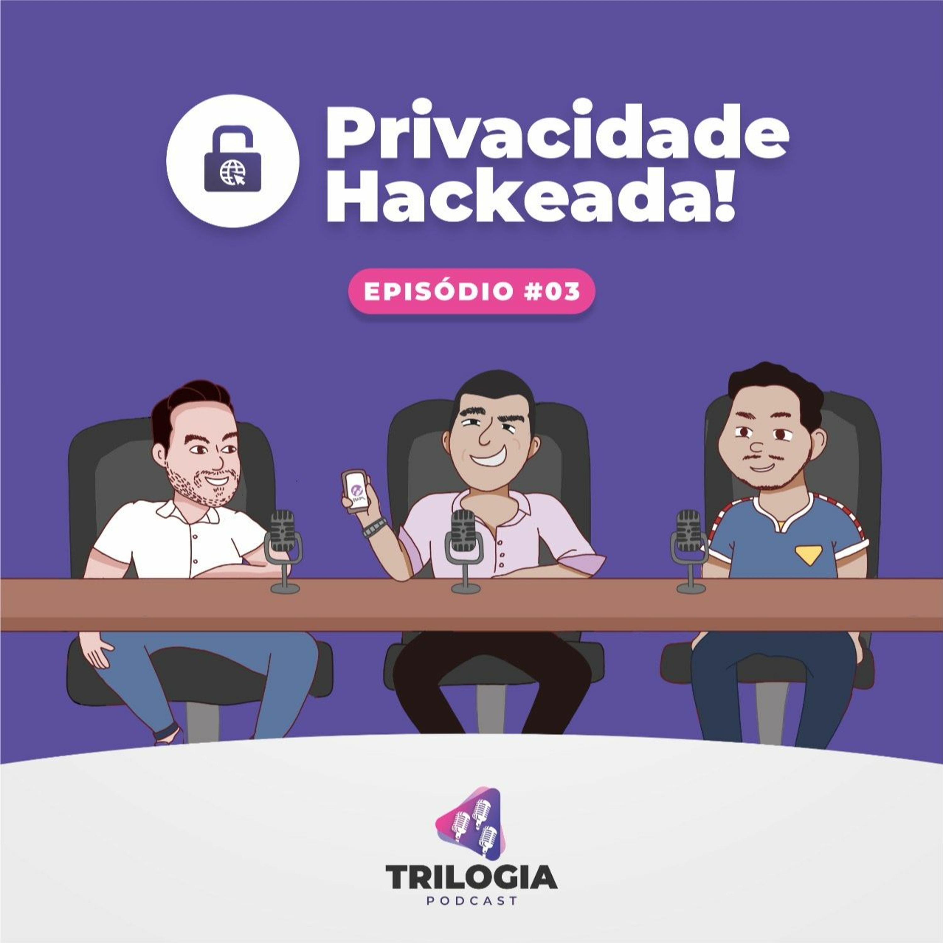 Trilogia Podcast