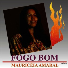 Stream Mauricéia Amaral