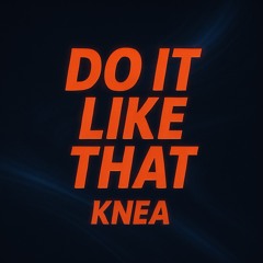 Do It Like That